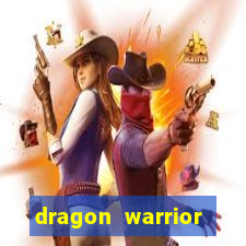 dragon warrior legend champion dinheiro infinito 2024